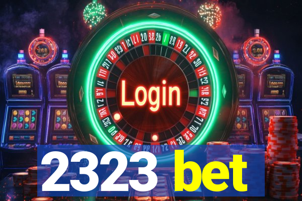 2323 bet